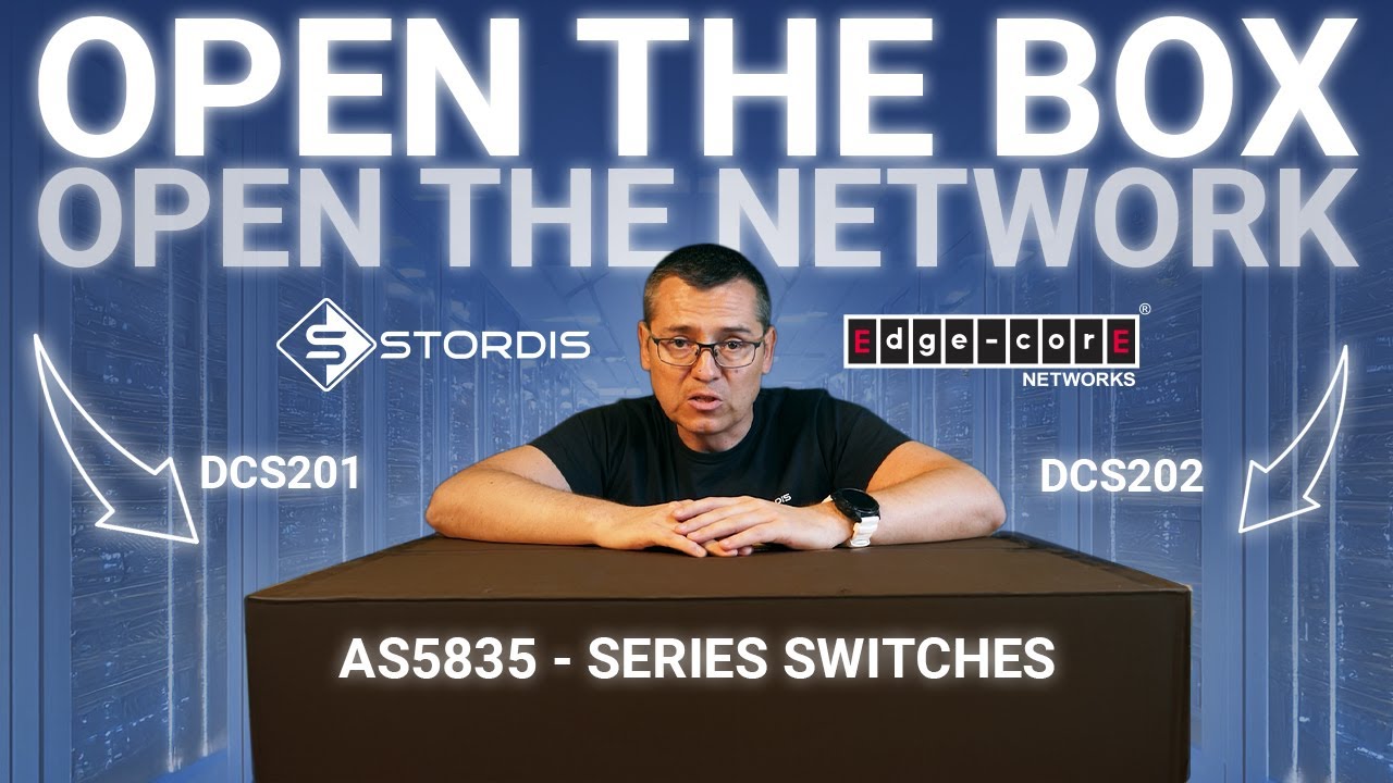 STORDIS_GmbH's tweet card. Unboxing Edgecore AS5835-54X (DCS201) & AS5835-54T (DCS202) | 10G...