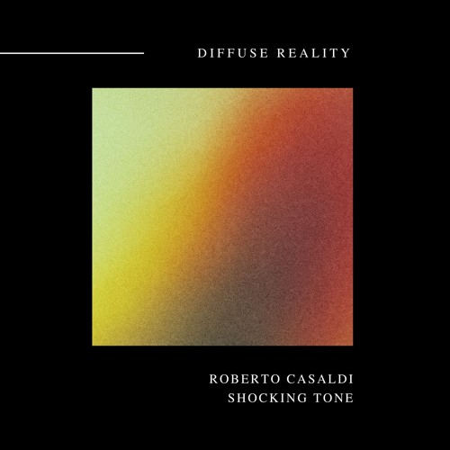 diffusereality's tweet card. Roberto Casaldi - Shocking Tone