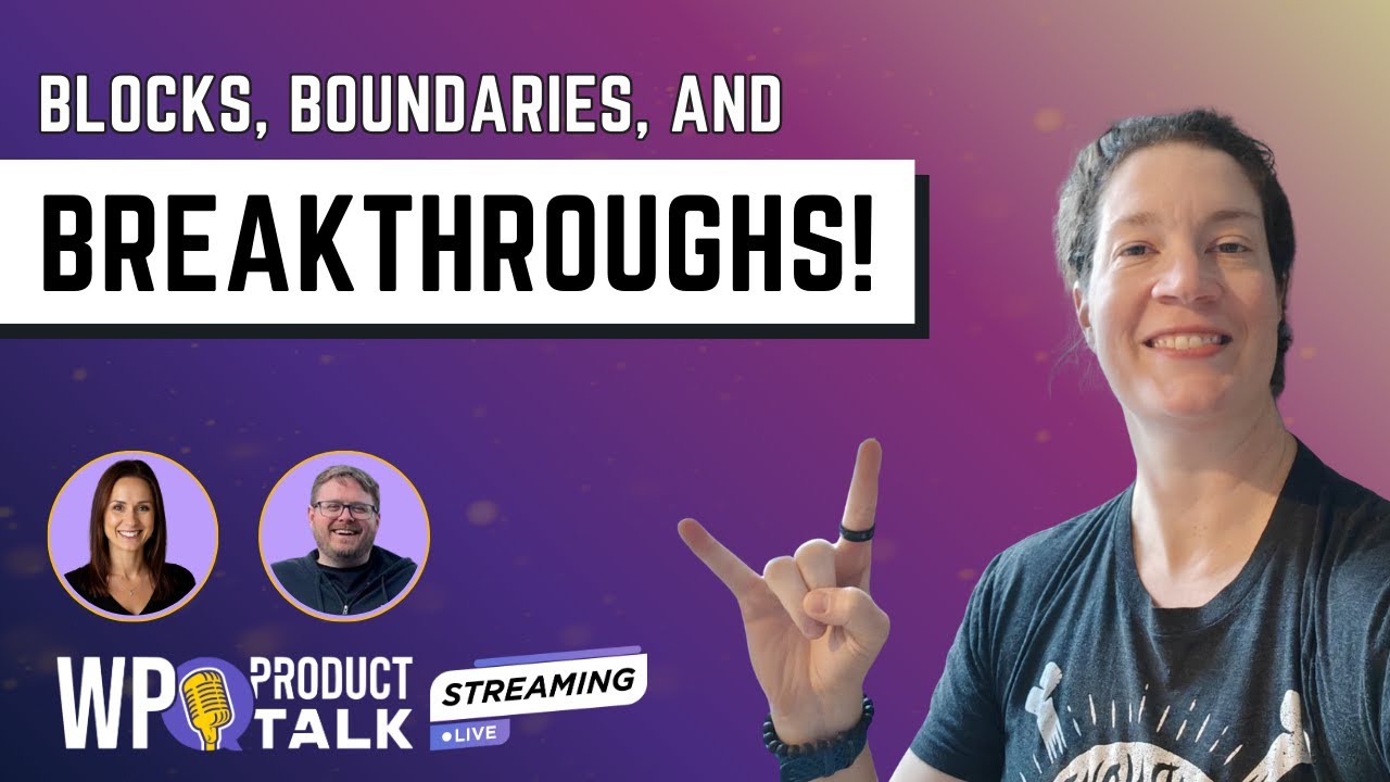 WPProductTalk's tweet card. Blocks, Boundaries, and Breakthroughs: Product Development in Modern...
