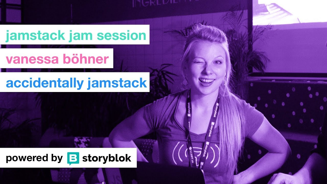 scriptconf's tweet card. Vanessa Böhner - Accidentally JAMstack - Script'19 JAM session