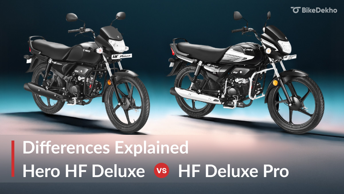 bikedekho's tweet card. We compared the standard Hero HF Deluxe with the Pro variant to find out the differences in design, underpinnings, features and more.
