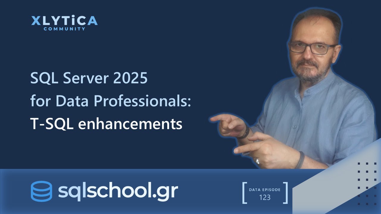 XLYTiCA's tweet card. SQL Server 2025 for Data Professionals - T-SQL enhancements