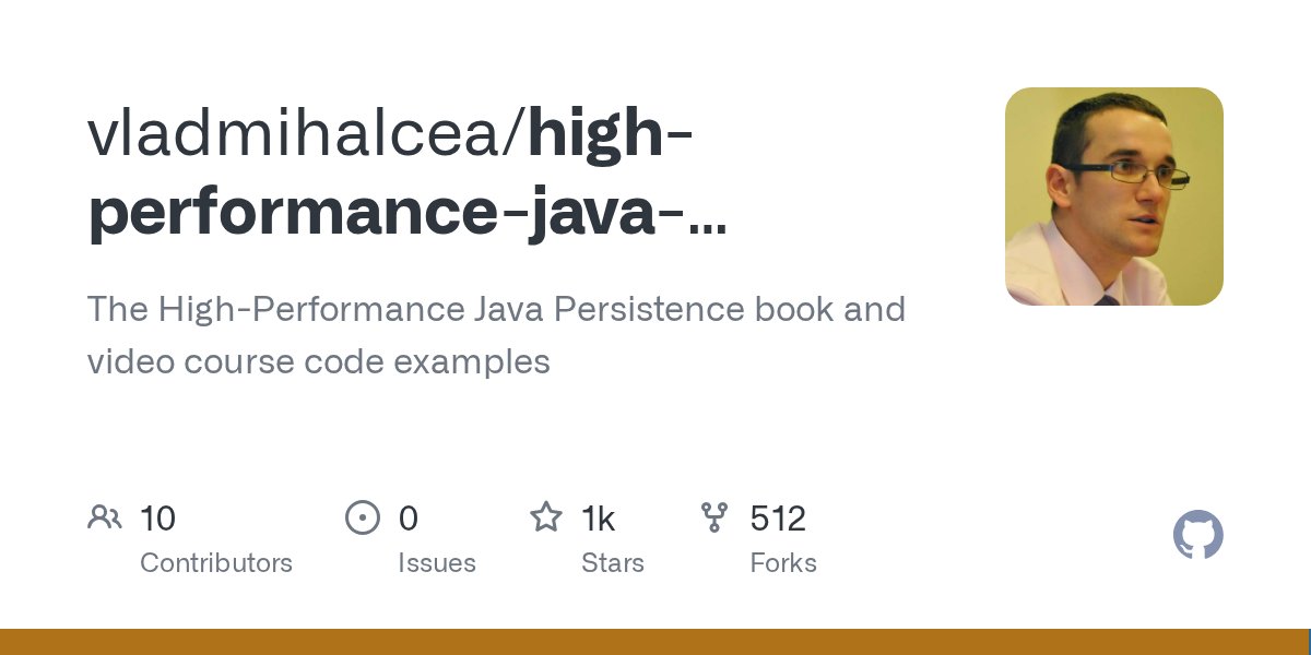 vlad_mihalcea's tweet card. The High-Performance Java Persistence book and video course code examples - vladmihalcea/high-performance-java-persistence