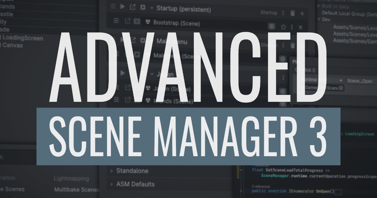 Lazy_Solutions's tweet card. Use the Advanced Scene Manager 3 from Lazy Solutions on your next project. Find this utility tool & more on the Unity Asset Store.