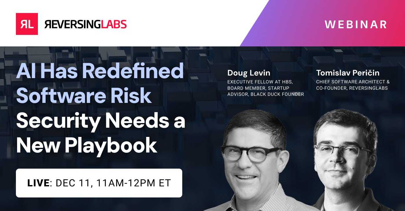 ReversingLabs's tweet card. Learn how AI-driven threats are changing software risk and why security teams need a new playbook. Join this session for examples, models, and Q&A.