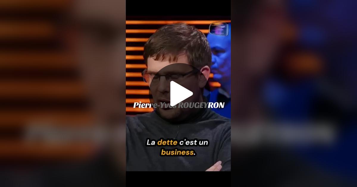 TheDOC2024's tweet card. 497 j'aime, 32 commentaires. « "La DETTE c'est un business" Pierre-Yves ROUGEYRON »