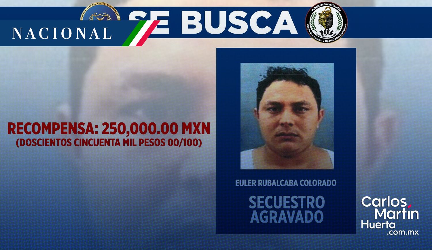 carlosmartinh's tweet card. La FGE Tabasco ofrece una recompensa de 250 mil pesos por información que lleve a la captura de Euler Rubalcaba Colorado, alias "El Rayo"