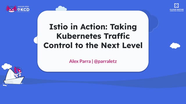 kcd_mexico's tweet card. Istio in Action: Taking Kubernetes Traffic Control to the Next Level...