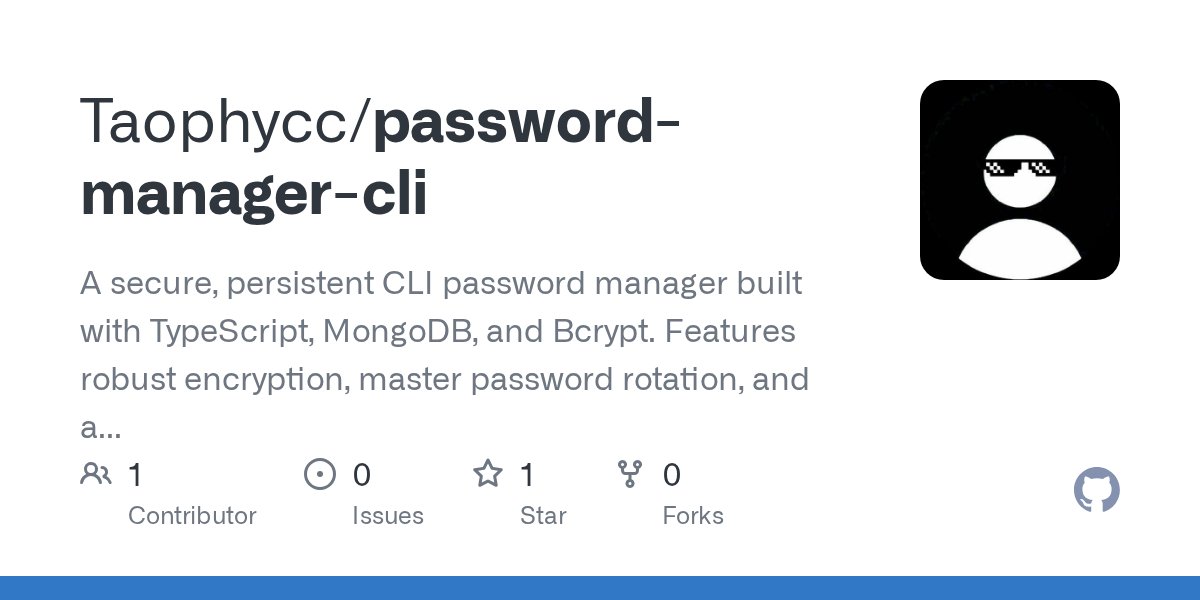 Taophyc_'s tweet card. A secure, persistent CLI password manager built with TypeScript, MongoDB, and Bcrypt. Features robust encryption, master password rotation, and a polished terminal UI. - Taophycc/password-manager-cli