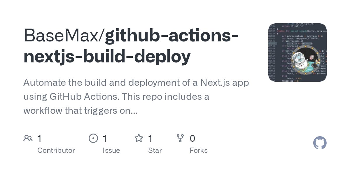 MaxProgram's tweet card. Automate the build and deployment of a Next.js app using GitHub Actions. This repo includes a workflow that triggers on every push, pulls the latest code to a remote server, installs dependencies, ...