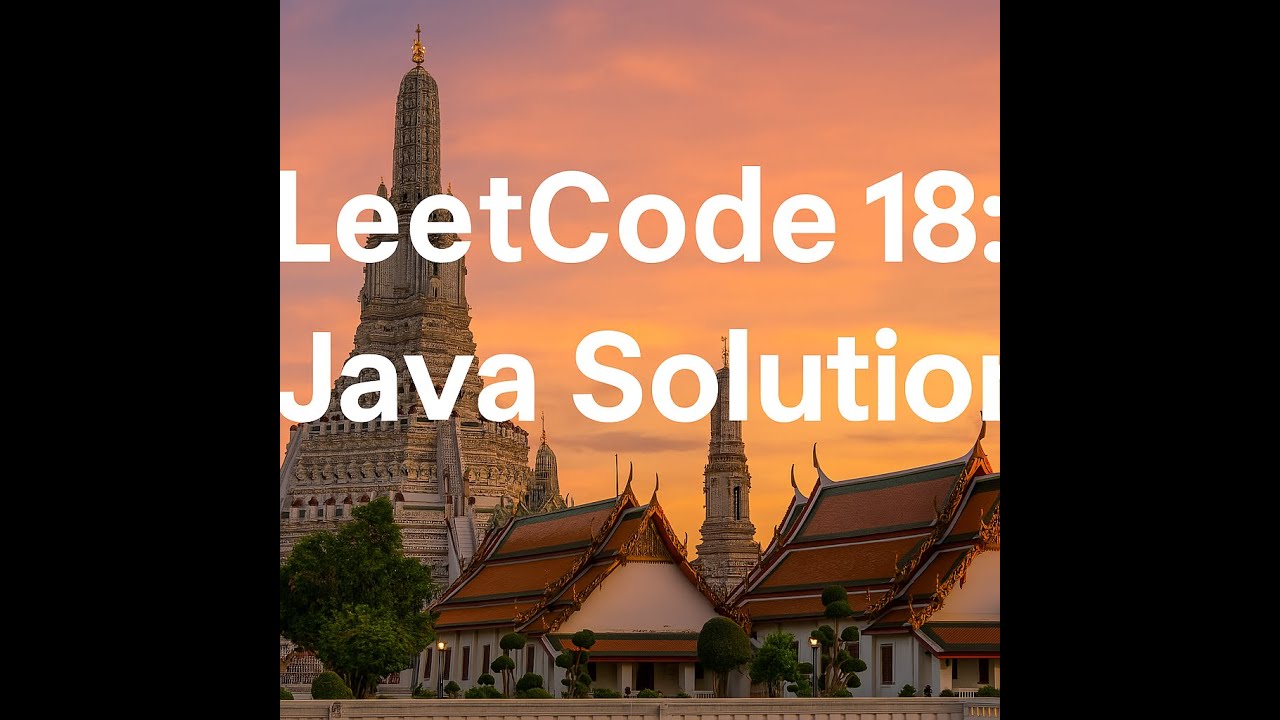 75Leetcode's tweet card. LEETCODE 18 : 4 SUM : JAVA SOLUTION