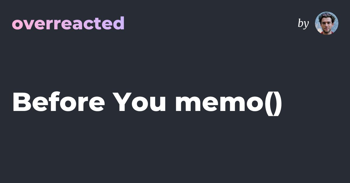 ReactJSNews's tweet card. Rendering optimizations that come naturally.