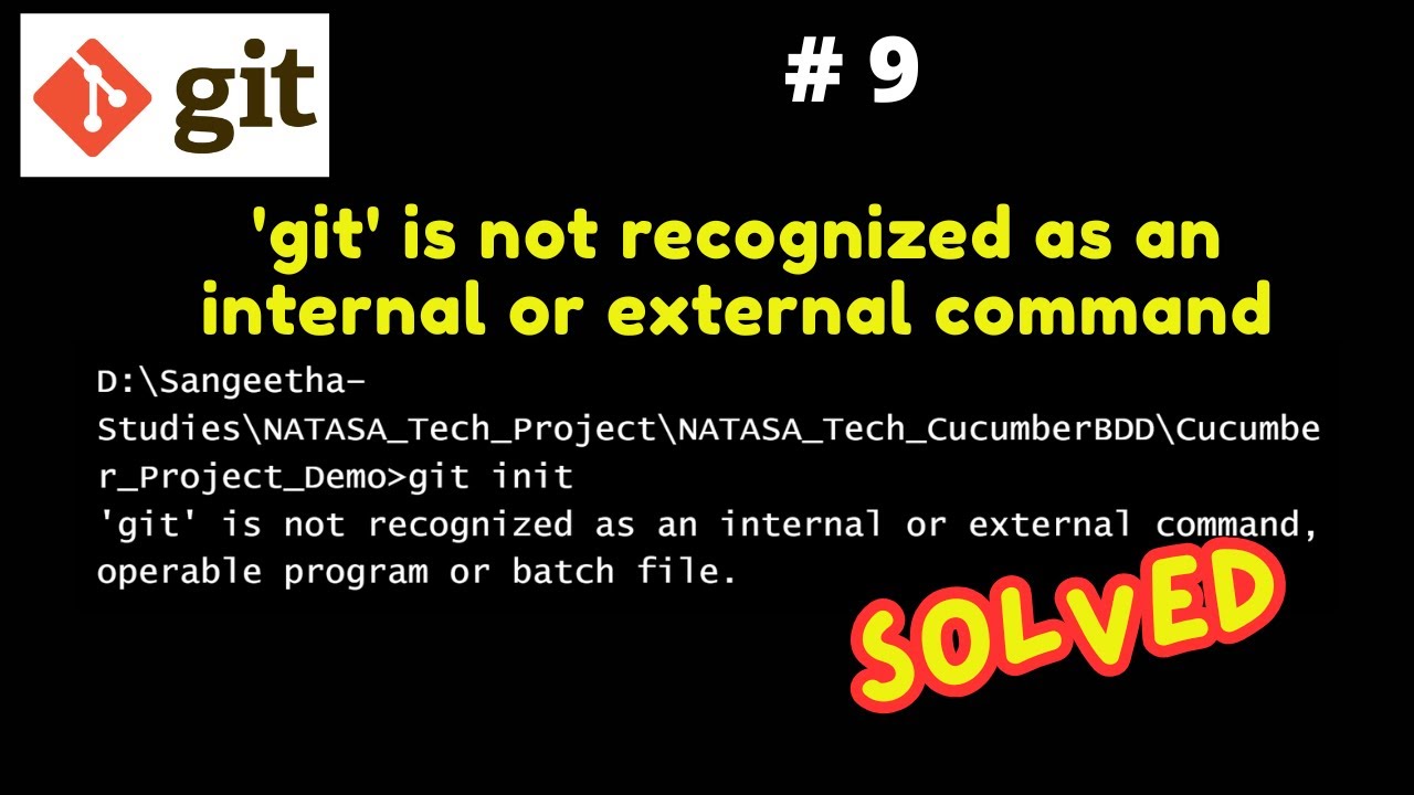 NATASATech's tweet card. #git - 9 | Solved - 'Git' is not recognized as an internal or...
