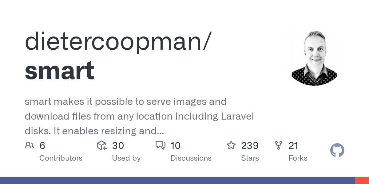 dietsedev's tweet card. smart makes it possible to serve images and download files from any location including Laravel disks. It enables resizing and cacheing images before sending them to the browser. Templates make it s...