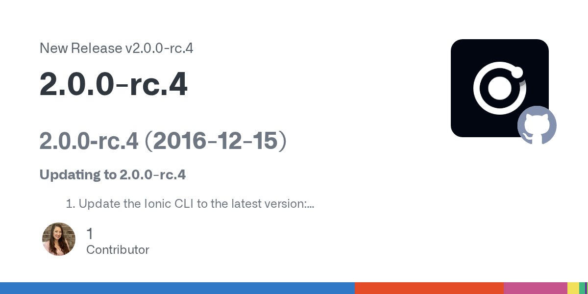 Meligy's tweet card. 2.0.0-rc.4 (2016-12-15) Updating to 2.0.0-rc.4 Update the Ionic CLI to the latest version: npm uninstall -g ionic npm install -g ionic Update the following dependencies in your package.json fil...
