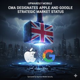 approov_io's tweet card. UK Competition and Markets Authority (CMA) designate Apple and Google...