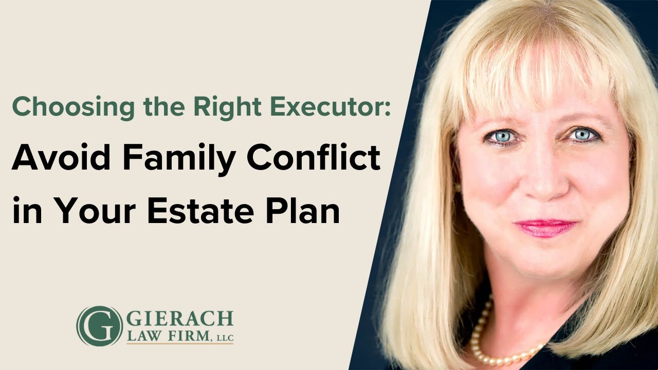 GierachLawFirm's tweet card. Choosing the Right Executor: Avoid Family Conflict in Your #estateplan