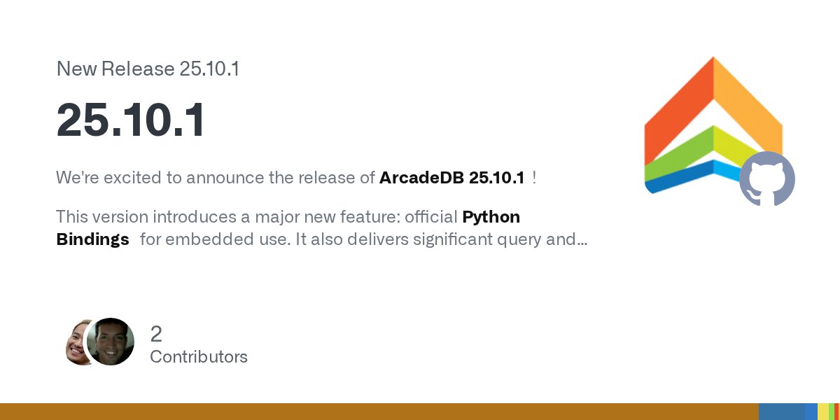 arcade_db's tweet card. We're excited to announce the release of ArcadeDB 25.10.1! This version introduces a major new feature: official Python Bindings for embedded use. It also delivers significant query and indexin...