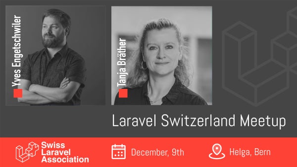 swisslaravel's tweet card. Join us at **Helga** in Bern for our next Laravel Meetup! Enjoy an evening of great talks and good company with fellow Laravel developers. **First talk starts at 18:30**,