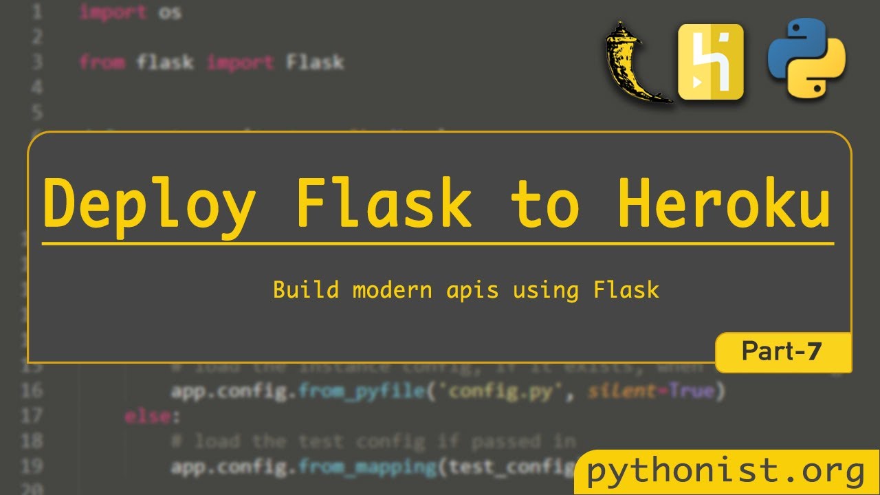 Pythonist20's tweet card. How to Build and Deploy a Rest API using Flask on Heroku? | P7