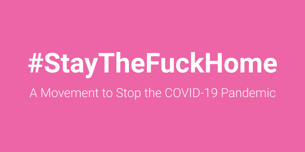 tcp_ack's tweet card. Our governments can't do it alone, we have to take action now! Do your part and stay the fuck home!