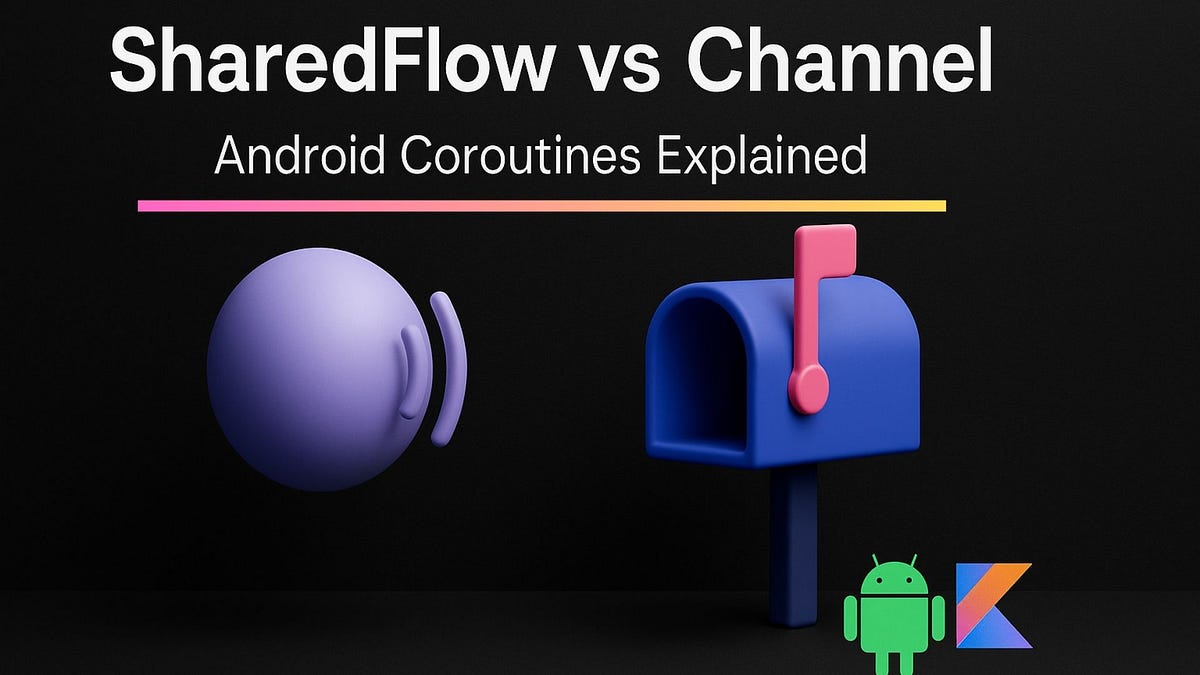 kamalde78268090's tweet card. SharedFlow vs Channel in Kotlin Coroutines: Understand the key differences, use cases, and best practices to choose the right tool for real
