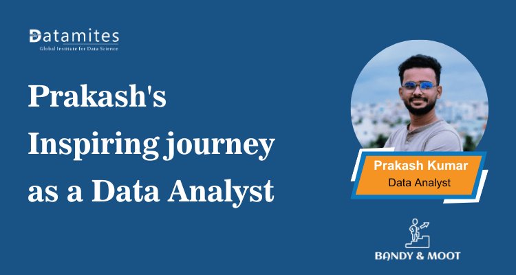 DataMites's tweet card. Discover Prakash’s inspiring journey as a Data Analyst. Learn how he overcame challenges, gained essential skills through expert training, and secured job opportunities, building a successful career...