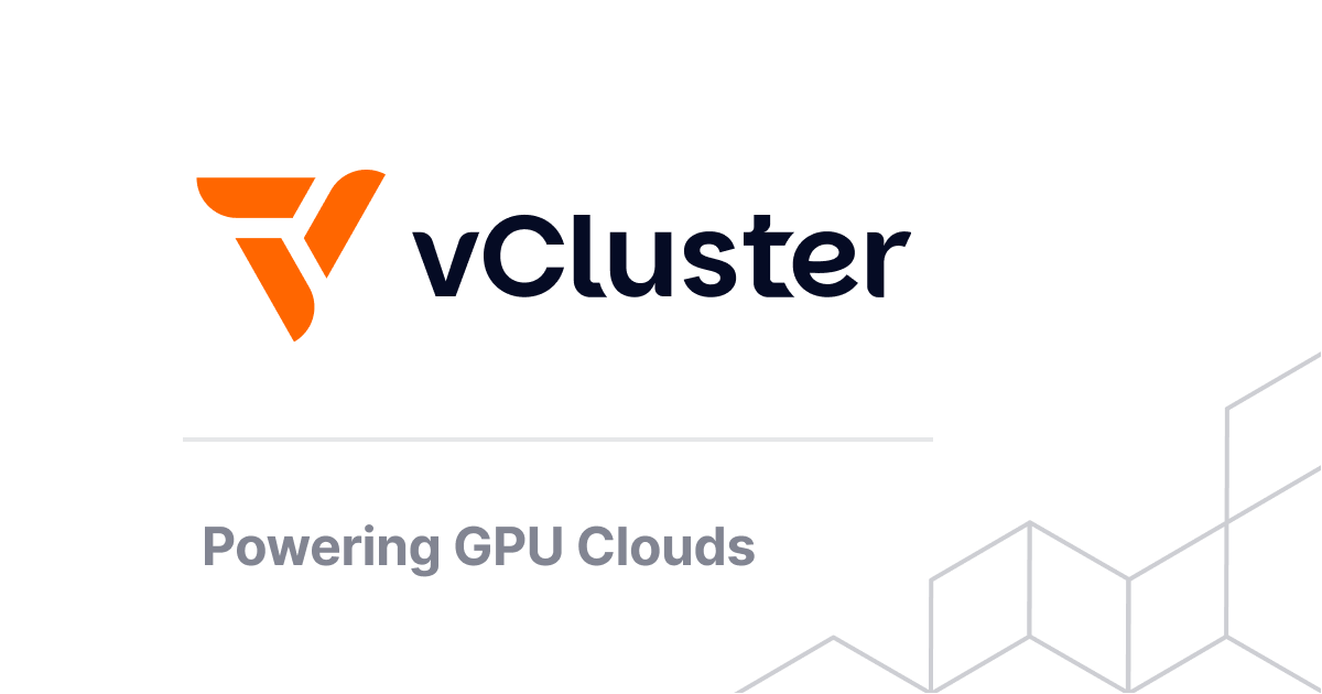 vcluster's tweet card. Launch a production-grade managed Kubernetes service for your GPU customers, fast. vCluster and vNode give you secure multi-tenancy, flexible deployment models, and hyperscaler-level scalability.