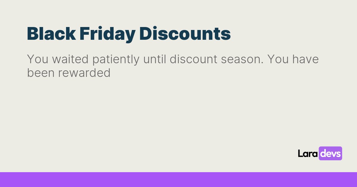 lara_devs's tweet card. You waited patiently until discount season. You have been rewarded