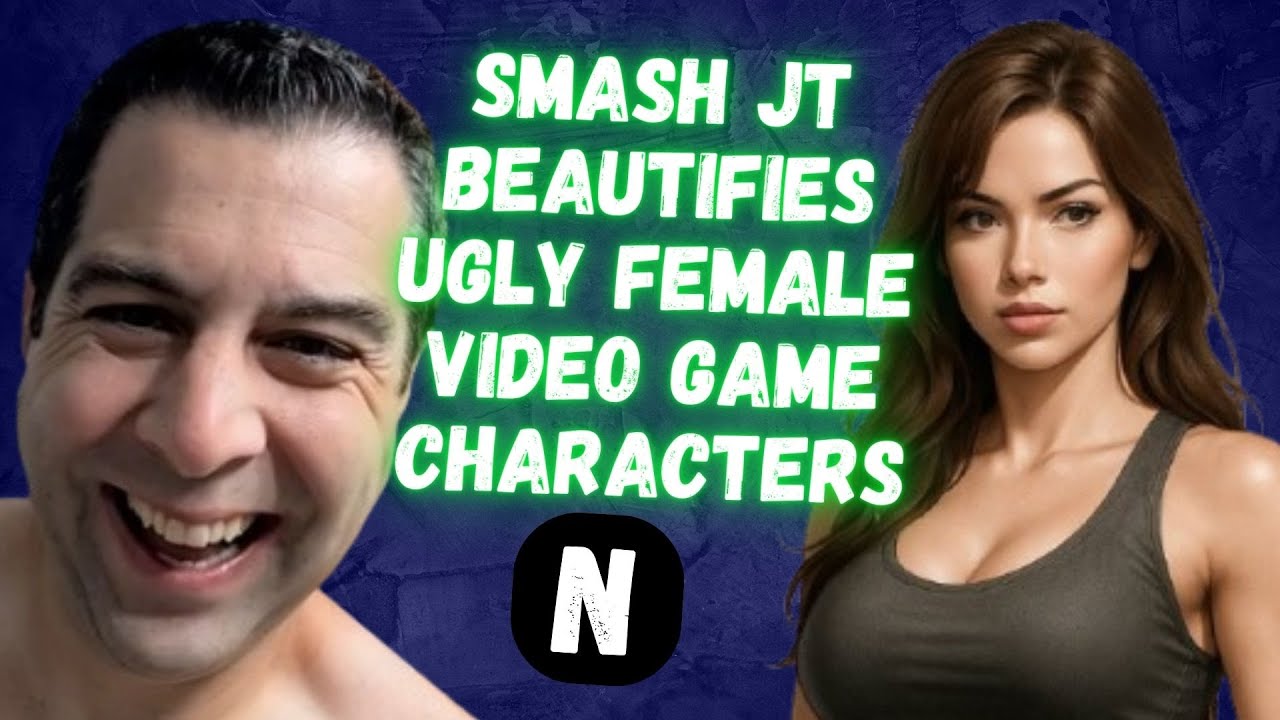 RyanRogerAthay's tweet card. Smash JT BEAUTIFIES Ugly Female Video Game Characters