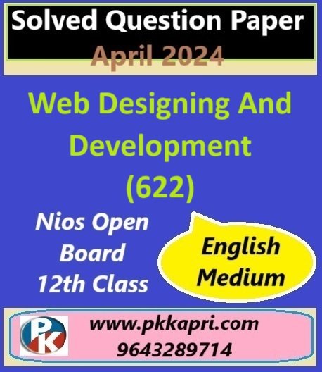 pkkapriandco's tweet card. Web Designing And Development (622) Nios Exam Solved Question Paper April 2024 Class 12. NIOS 12th Question Papers of Previous Years Examination Pdf 2024.