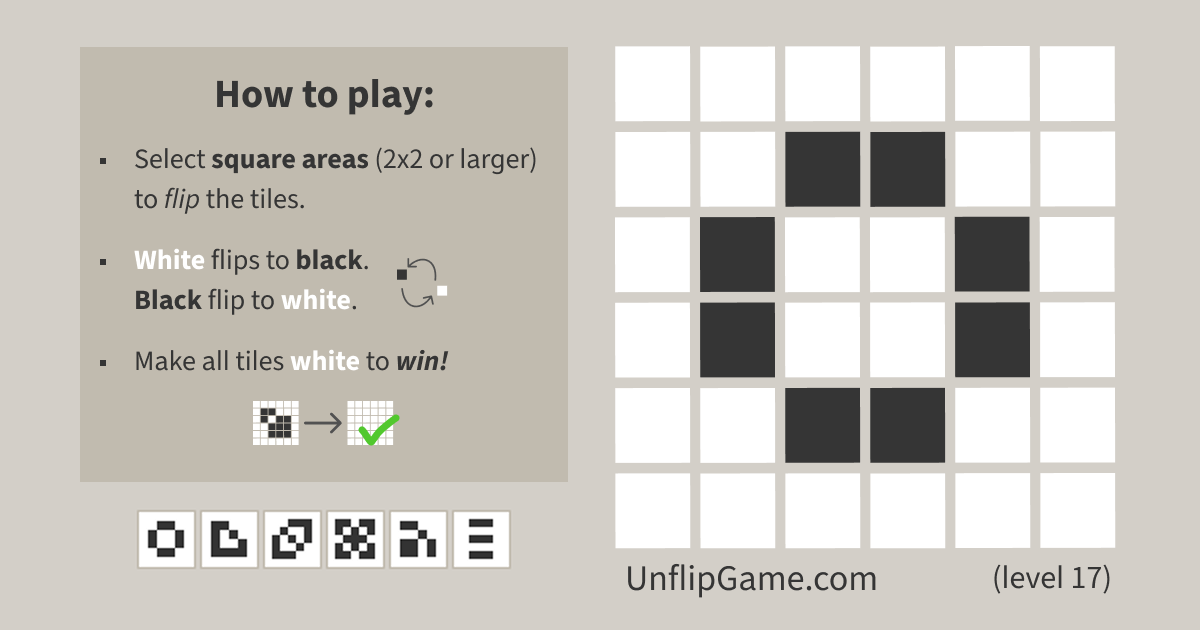 lcheylus's tweet card. Flip square areas (2x2 or larger) to invert the colors. Make all tiles white to win.