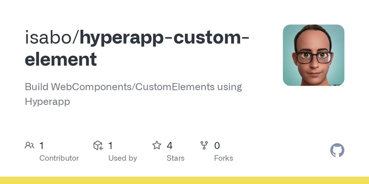 itzysabo's tweet card. Build WebComponents/CustomElements using Hyperapp. Contribute to isabo/hyperapp-custom-element development by creating an account on GitHub.