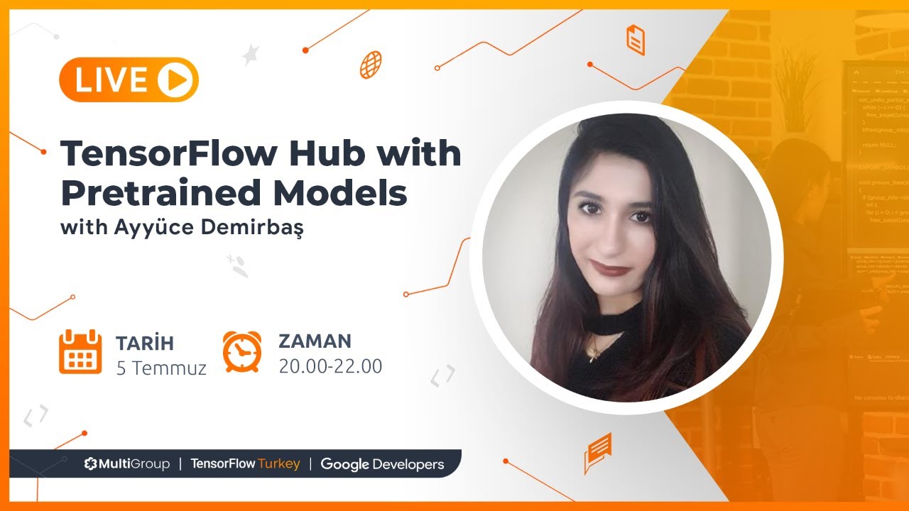 TensorFlowTurk's tweet card. TensorFlow Bootcamp | TensorFlow Hub and Pretrained Models - Ayyüce...