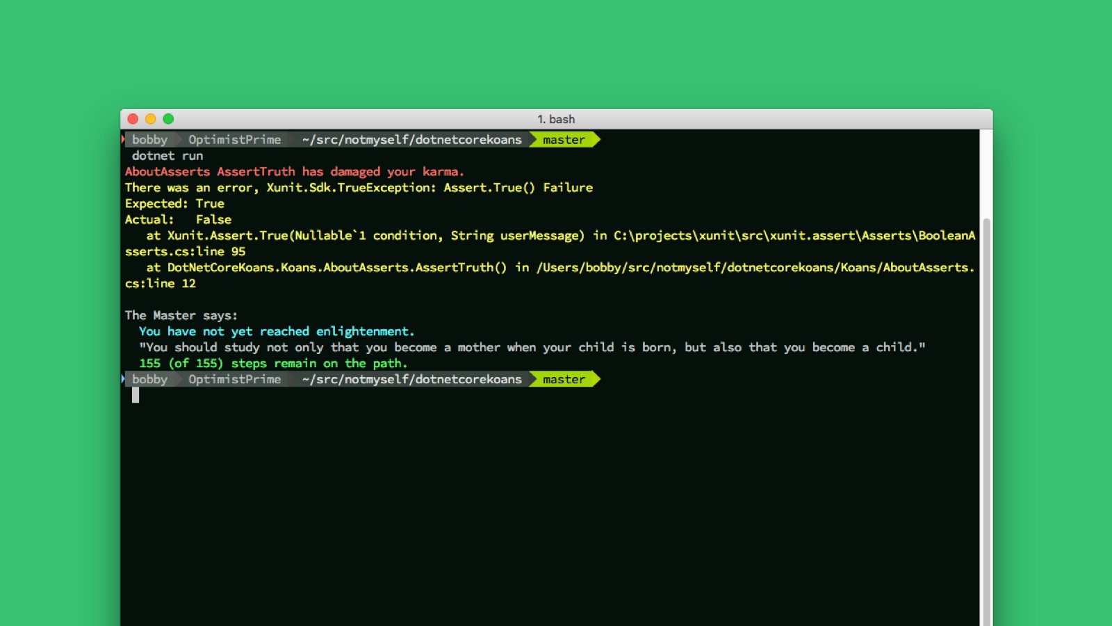 BuiltWithDotNet's tweet card. The .NET Core Koans walk you along the path to enlightenment in order to learn C# on .NET Core. The goal is to learn C# syntax, structure and some common functions and libraries available on the .NET...