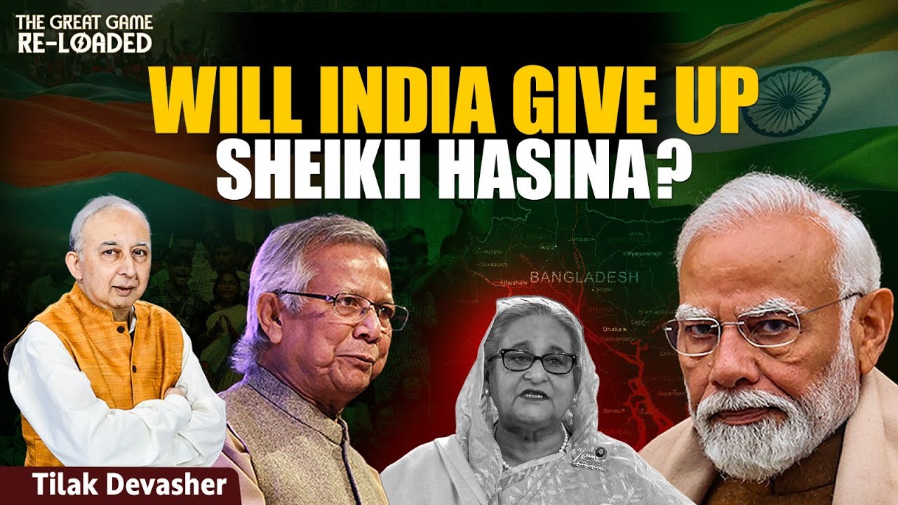 tilakdevasher1's tweet card. Ep-49 | Will India give up Sheikh Hasina? | The Great Game Reloaded...