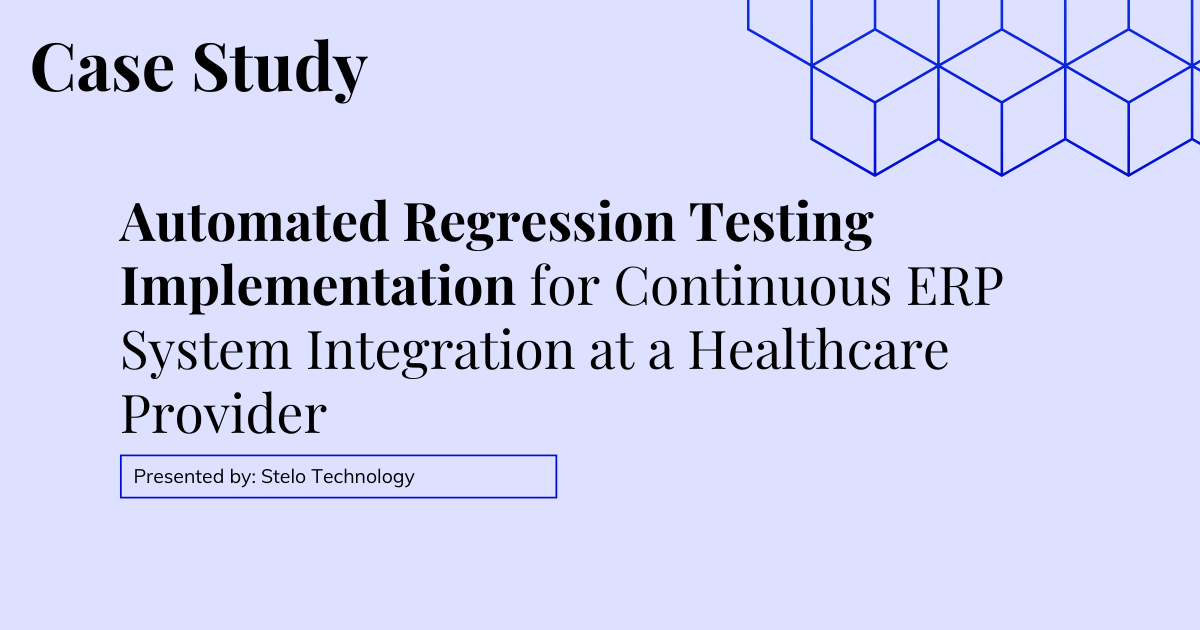 SteloTechnology's tweet card. How Stelo's automated regression testing streamlined continuous ERP system. Read Automating ERP Testing for Healthcare.
