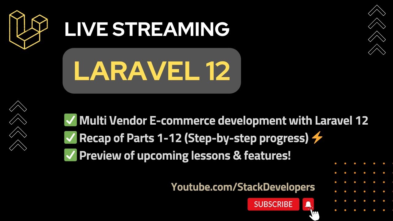 stacdevelopers's tweet card. 🔴 LIVE: Laravel 12 Multi-Vendor E-commerce Series (Parts 1-12 Recap...