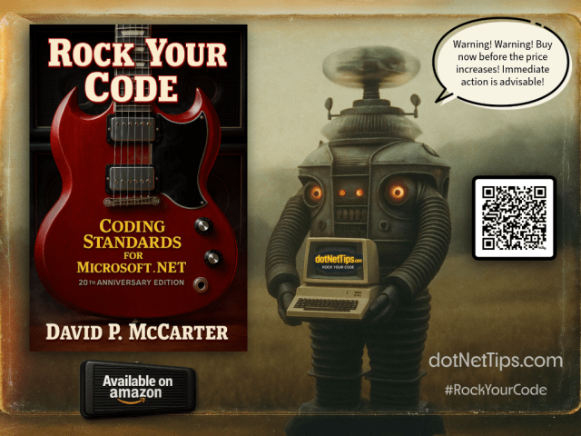 realDotNetDave's tweet card. The 20th Anniversary Edition of Rock Your Code: Coding Standards for Microsoft .NET, authored by David McCarter, is now available on Amazon. This comprehensive guide offers updated standards for .N…