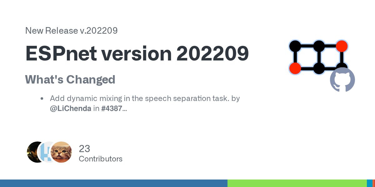 WavLab's tweet card. What's Changed Add dynamic mixing in the speech separation task. by @LiChenda in #4387 Added test script and usage for calculate_rtf.py script to ESPnet2 tutorial page by @espnetUser in #4560...