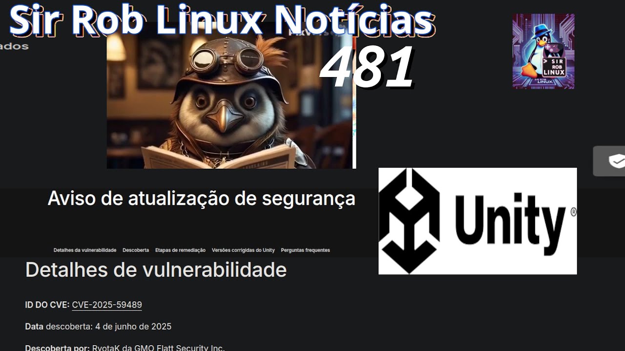 sirroblinux's tweet card. Vulnerabilidade no UNITY | SR Linux NOTÍCIAS #481 - 10/10/25