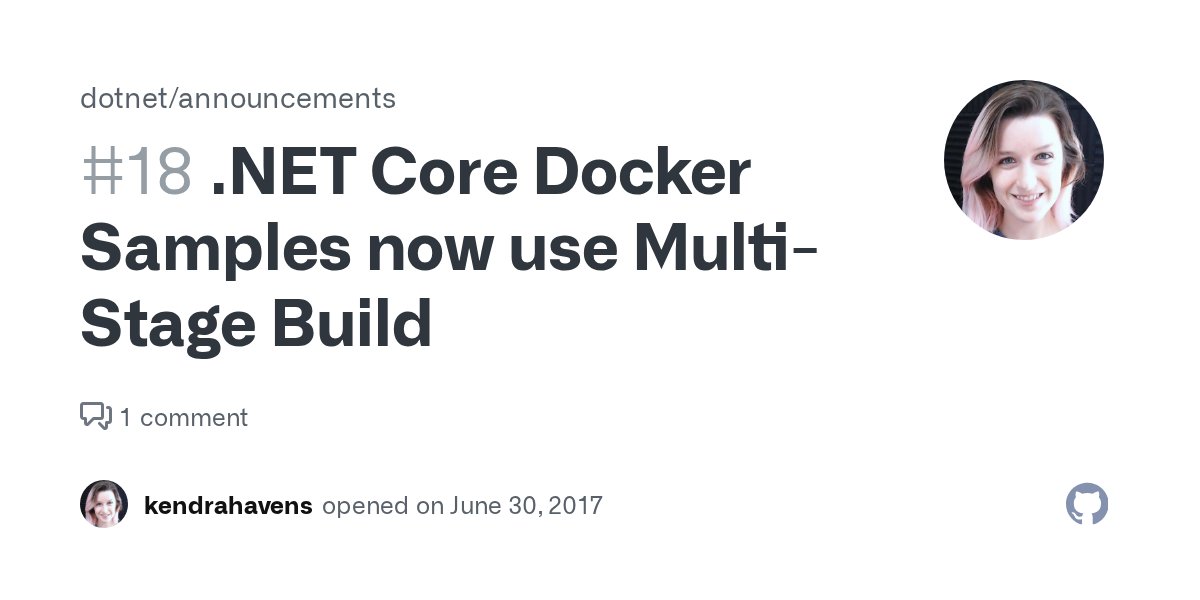 dotnet's tweet card. .NET Core Docker Samples now use Multi-Stage Build Summary .NET Core Docker images can now use multi-stage build using a new feature from Docker that allows multiple FROM lines to be used in one Do...