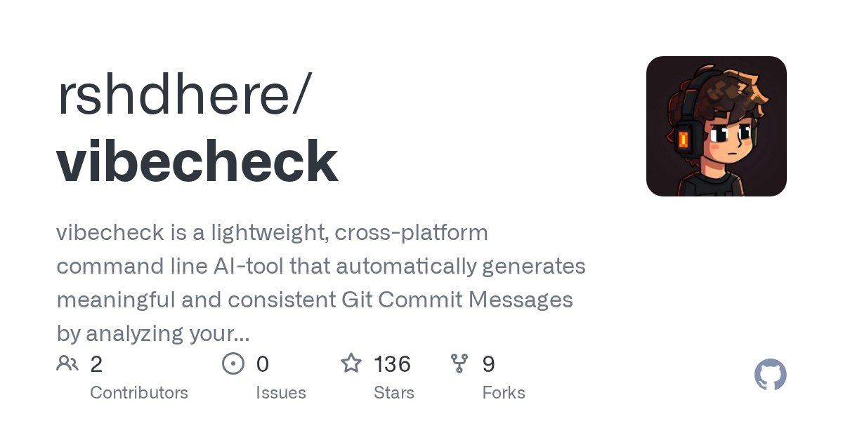linuxopsys's tweet card. vibecheck is a lightweight, cross-platform command line AI-tool that automatically generates meaningful and consistent Git Commit Messages by analyzing your code changes — ship faster with vibechec...
