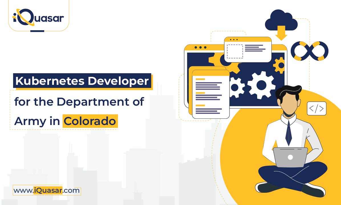 iQuasarLLC's tweet card. Recruiting Kubernetes Developer for the Department of Army in Colorado - A Success Story