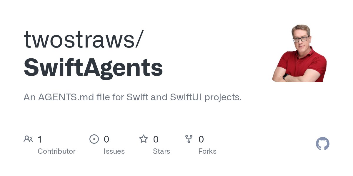 twostraws's tweet card. An AGENTS.md file for Swift and SwiftUI projects. Contribute to twostraws/SwiftAgents development by creating an account on GitHub.