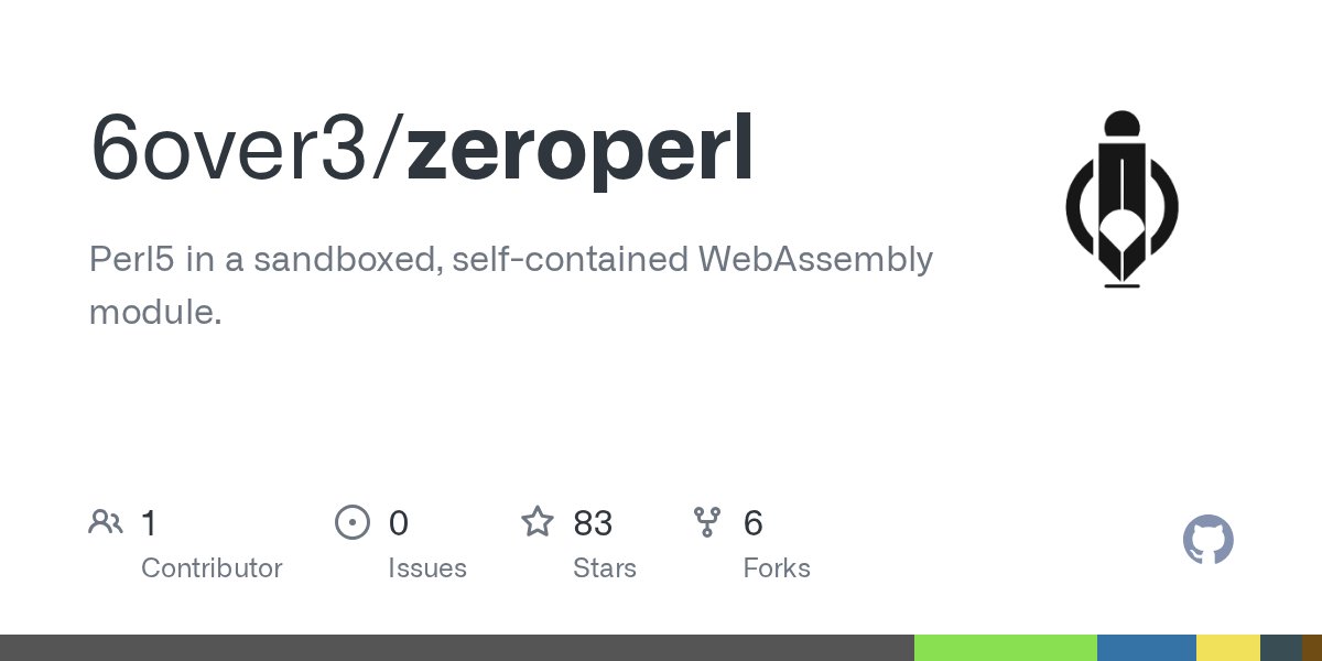 honyanyas's tweet card. Perl5 in a sandboxed, self-contained WebAssembly module. - 6over3/zeroperl