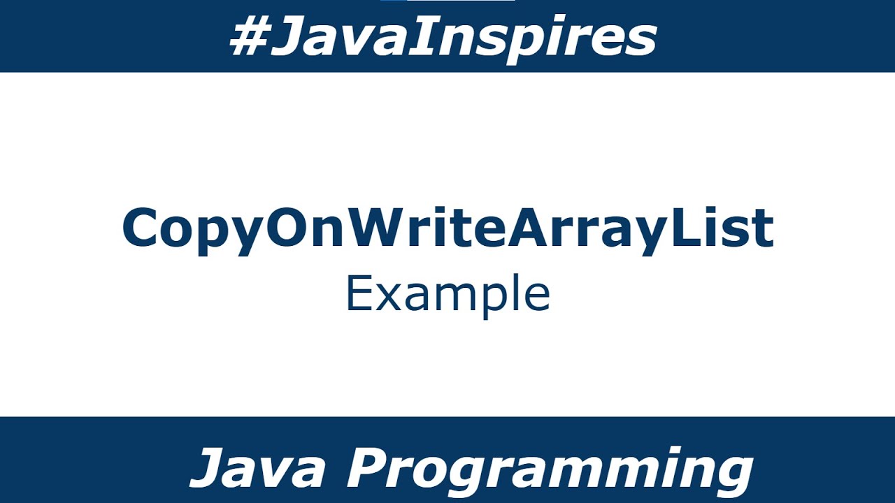 javainspires's tweet card. CopyOnWriteArrayList Example | Java Inspires