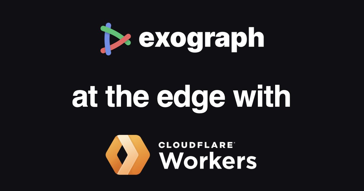 ramnivas's tweet card. We are excited to announce that Exograph can now run as a Cloudflare Worker! This new capability allows deploying Exograph servers at the edge, closer to your users, and with lower latency.