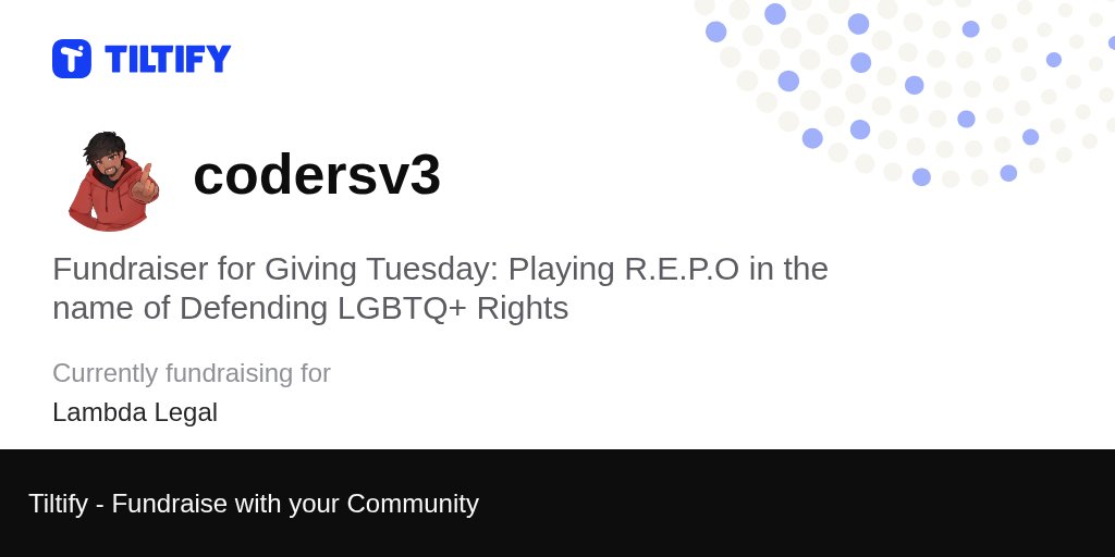 coder_sv3's tweet card. codersv3 is fundraising for Giving Tuesday: Defend LGBTQ+ Rights on Tiltify