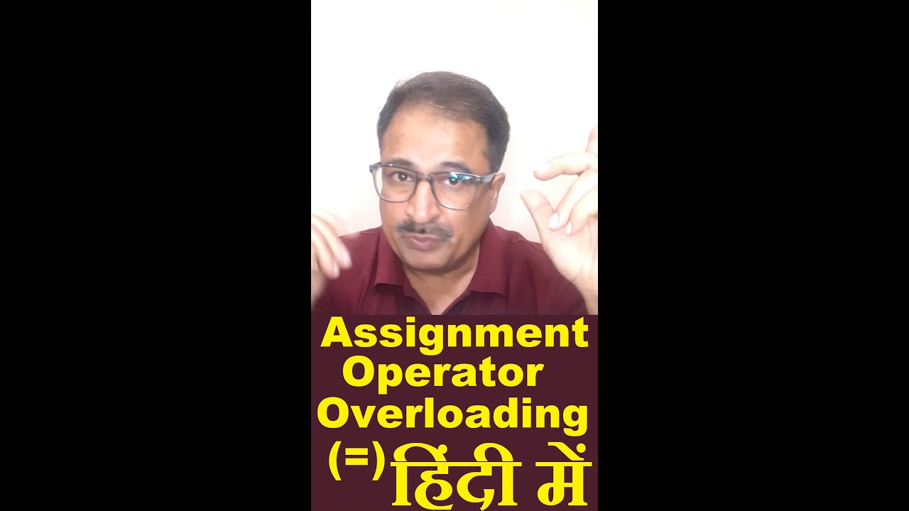 BintuHarwani's tweet card. Overloading Assignment (=) Operator in C++ (Hindi) #cpptutorial...